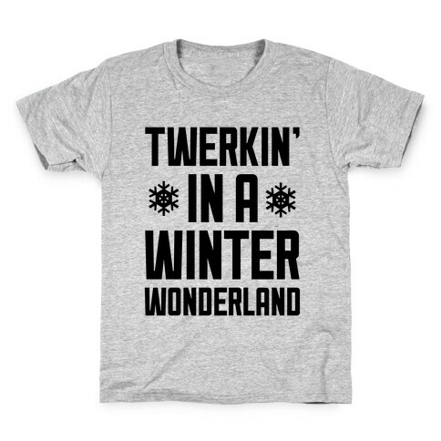 Twerkin' In A Winter Wonderland Kids T-Shirt