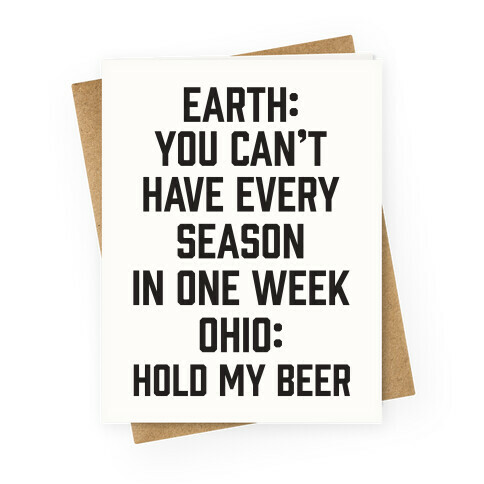 Every Season In One Week Ohio Greeting Card