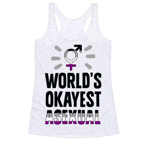 World's Okayest Asexual Racerback Tank Top