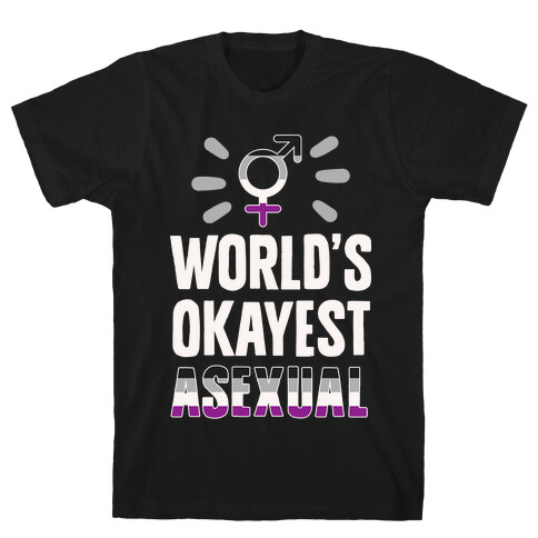 World's Okayest Asexual T-Shirt