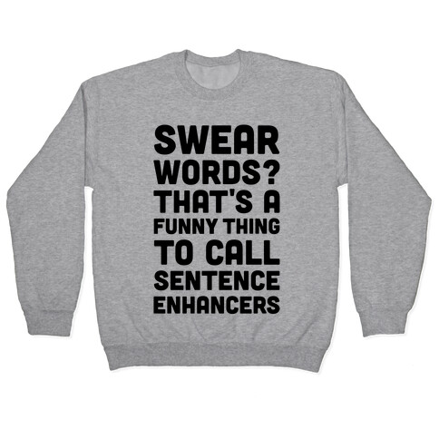 Swear Words Sentence Enhancers Pullover