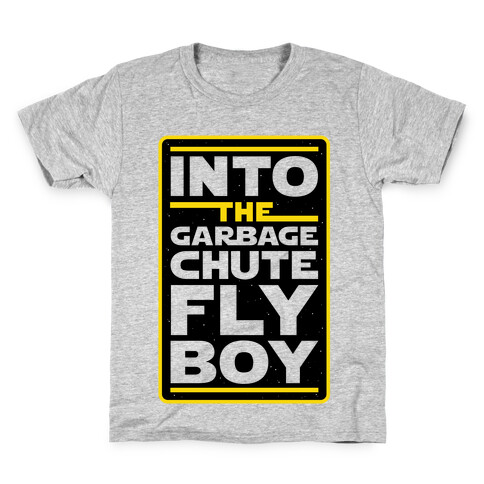 Into The Garbage Chute Fly Boy Kids T-Shirt