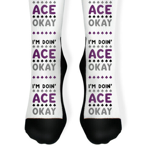 I'm Doin' Ace Okay Sock