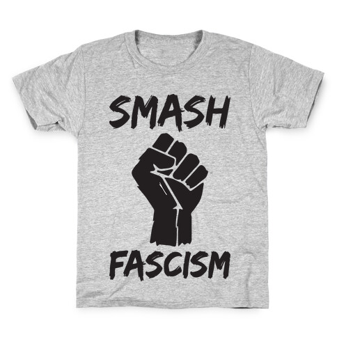 Smash Fascism Kids T-Shirt