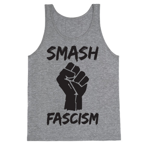 Smash Fascism Tank Top