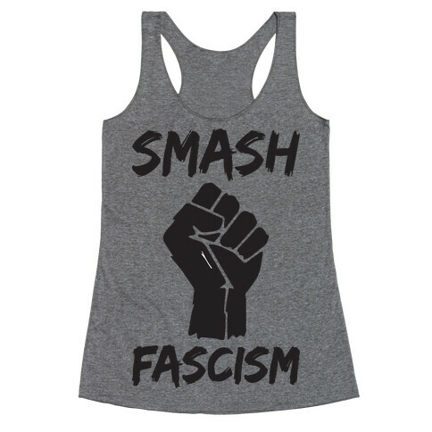 Smash Fascism Racerback Tank Top
