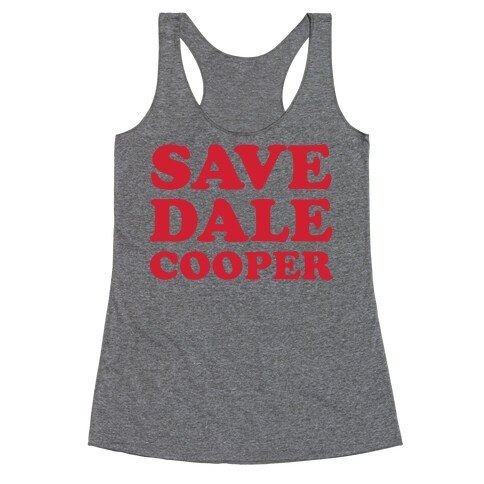 Save Dale Cooper Racerback Tank Top
