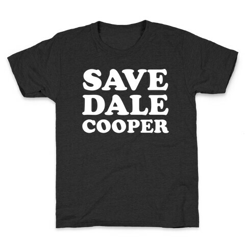 Save Dale Cooper Kids T-Shirt