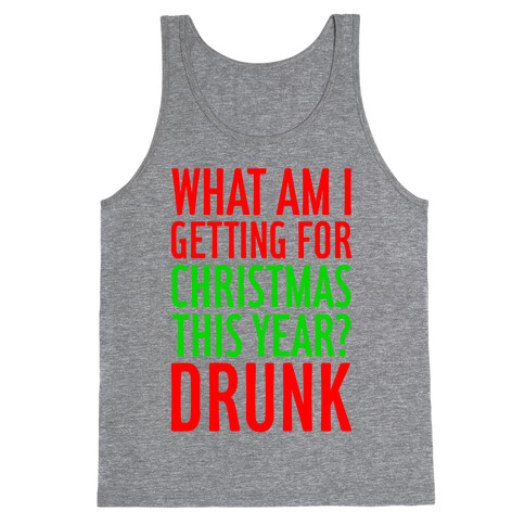 Getting Drunk For Christmas Tank Top