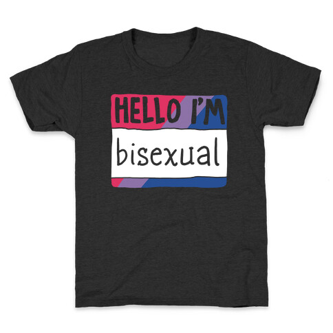 Hello I'm Bisexual Kids T-Shirt