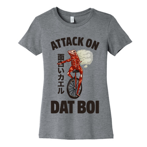 Attack on Dat Boi Womens T-Shirt