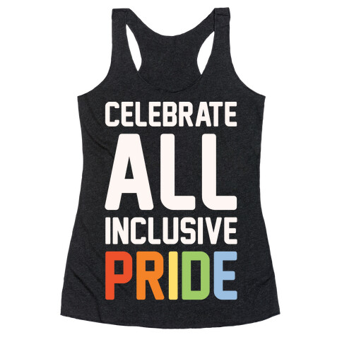 Celebrate All Inclusive Pride White Print Racerback Tank Top