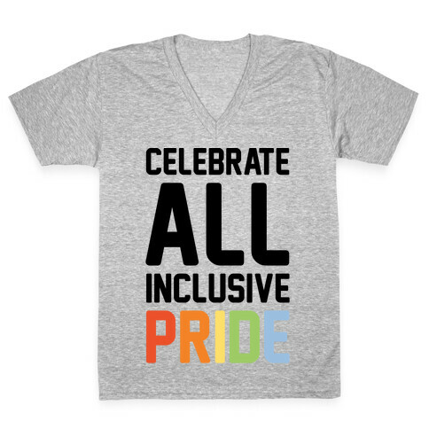 Celebrate All Inclusive Pride V-Neck Tee Shirt