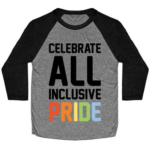 Celebrate All Inclusive Pride Baseball Tee