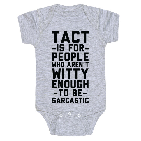 Tact Is For Baby One-Piece