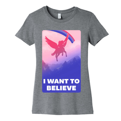 I Want To Believe Bisexual Unicorn Womens T-Shirt