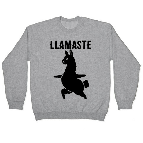 Llamaste Yoga Llama Pullover