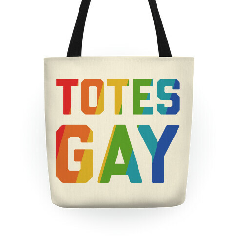 Totes Gay Tote