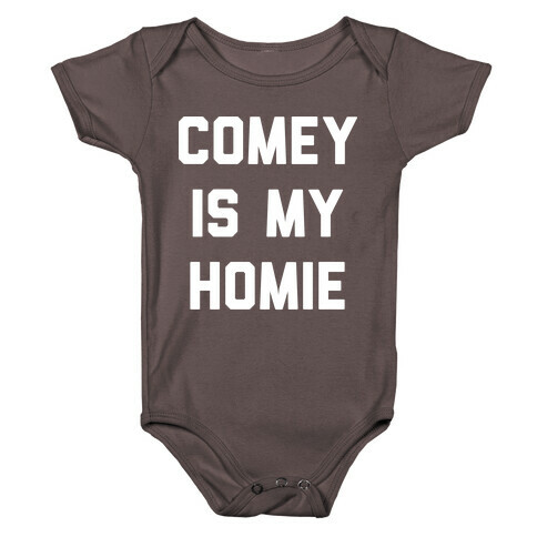 Comey Is My Homie Baby One-Piece