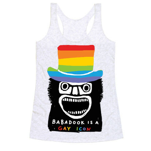 Babadook Is A Gay Icon Racerback Tank Top