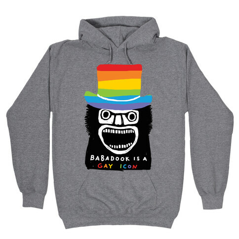 Babadook Is A Gay Icon Hooded Sweatshirt