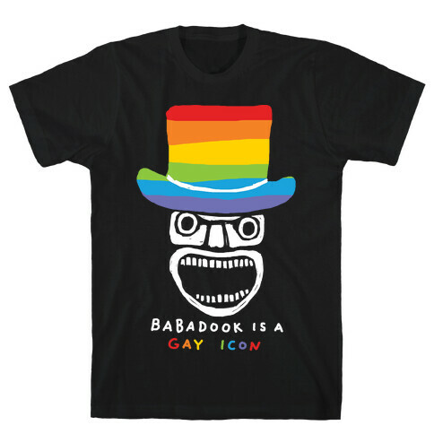 Babadook Is A Gay Icon T-Shirt