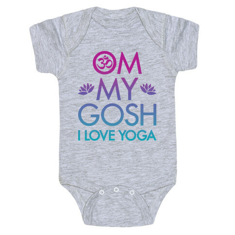 Om My Gosh I Love Yoga Baby One-Piece