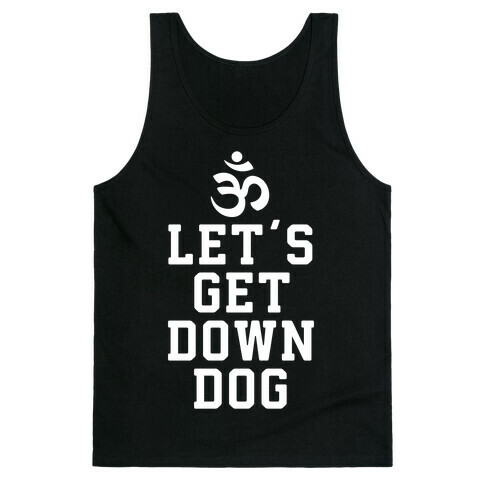 Let's Get Down Dog Tank Top