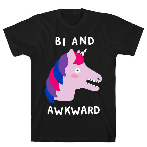 Bi And Awkward T-Shirt