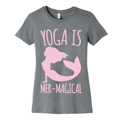 Yoga Is Mer-Magical White Print Womens T-Shirt