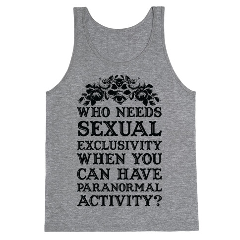 Who Needs Sexual Exclusivity Tank Top