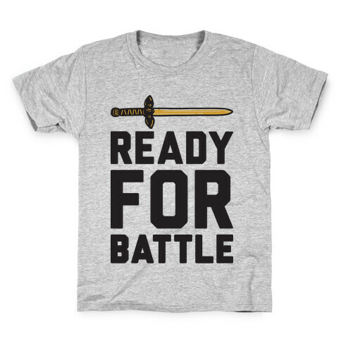 Ready For Battle Kids T-Shirt