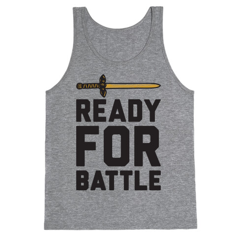 Ready For Battle Tank Top