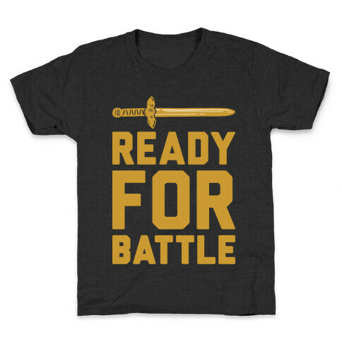 Ready For Battle Kids T-Shirt