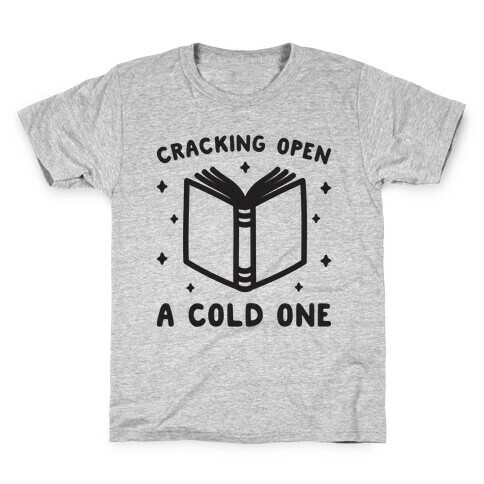 Cracking Open A Cold One With The Books Kids T-Shirt