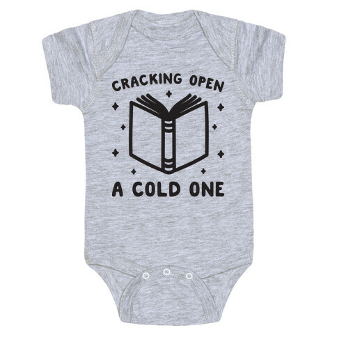Cracking Open A Cold One With The Books Baby One-Piece