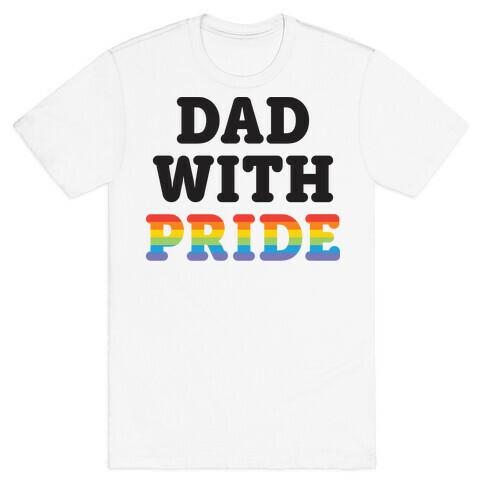 Dad With Pride T-Shirt