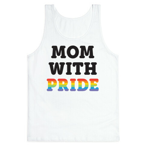 Mom With Pride Tank Top