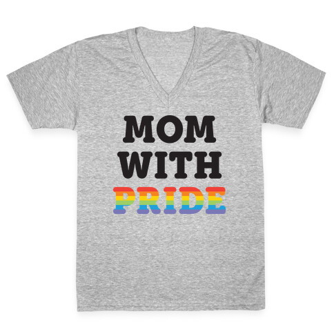 Mom With Pride V-Neck Tee Shirt