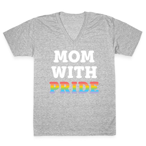 Mom With Pride V-Neck Tee Shirt