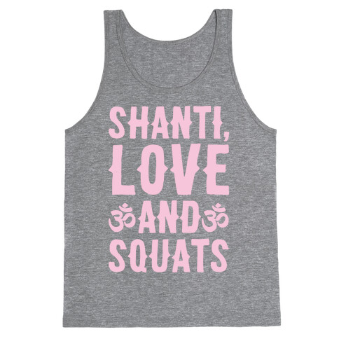 Shanti Love and Squats White Print Tank Top