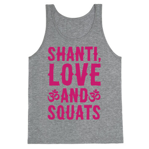 Shanti Love and Squats Tank Top