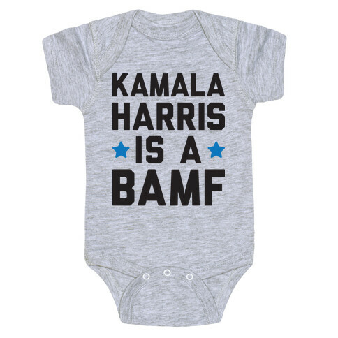Kamala Harris Is A BAMF Baby One-Piece