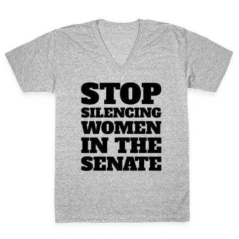 Stop Silencing Women In The Senate V-Neck Tee Shirt