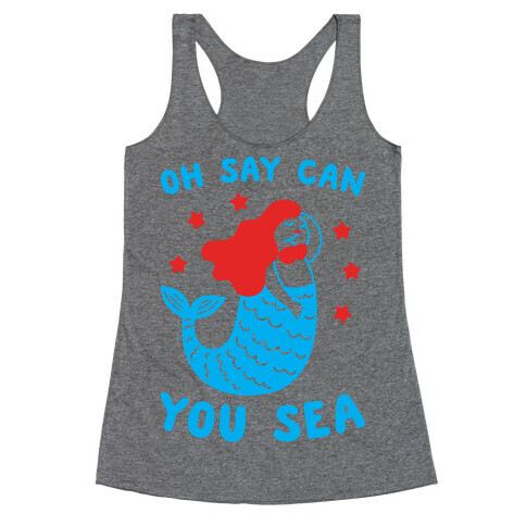 Oh Say Can You Sea Racerback Tank Top