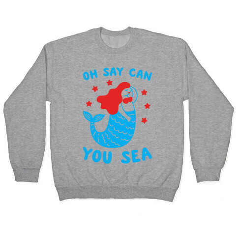 Oh Say Can You Sea Pullover