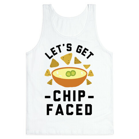 Let's Get Chip Faced Tank Top