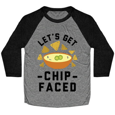 Let's Get Chip Faced Baseball Tee