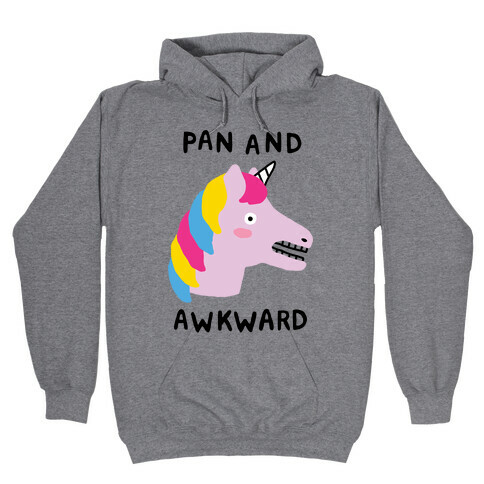 Pan And Awkward  Hooded Sweatshirt