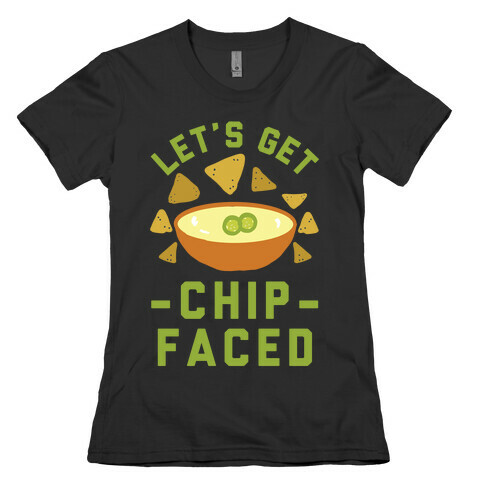 Let's Get Chip Faced Womens T-Shirt